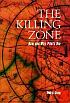 The Killing Zone: How